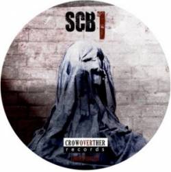 Steve Crowther Band : SCB1 - Chaos in the Shoe Department